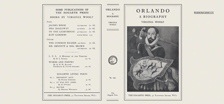 Orlando. A Biography by Woolf, Virginia | 1928 | Published by Leonard and Virginia Woolf at the Hogarth Press Orlando. A Biography by Woolf, Virginia | 1928 | Published by Leonard and Virginia Woolf at the Hogarth Press